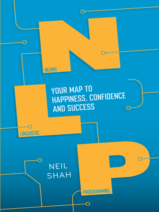 Title details for Neurolinguistic Programming (NLP) by Neil Shah - Wait list